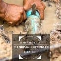 Is My Yard Leak Coming from the Sprinkler Line or the Plumbing System?